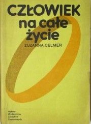 Człowiek Na Całe Życie Z Celmer