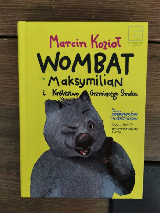 Wombat Maksymilian i królestwo Grzmiącego smoka - M. Kozioł
