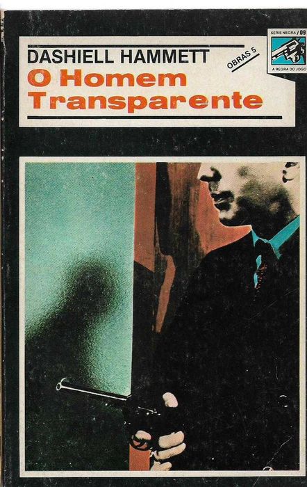 Dashiell Hammett - - - O Homem Transparente - - - - - Livro