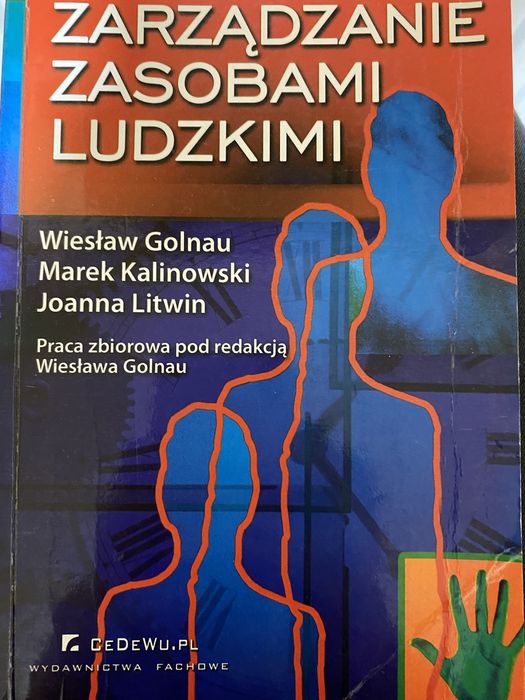 Zarządzanie zasobami ludzkimi Wiesław Golnału M.Kalinowski J.Litwin