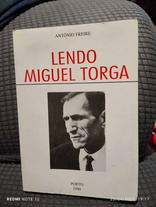 Lendo Miguel Torga  - Freire, António S. J.