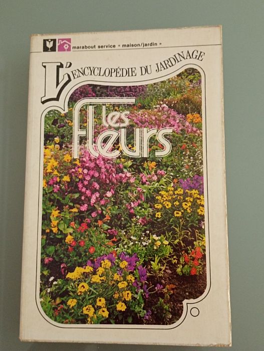 Encyclopédie du jardinage "Les fleurs" 1Annie Morand	Introdução à Enciclopédia de Jardinagem Vol. 1 - O ABC da Jardinagem, Flores  1974; - Como novo