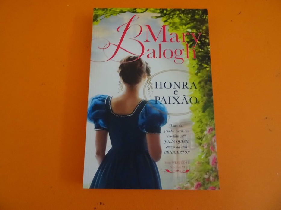 Honra e paixão -     Mary Balogh