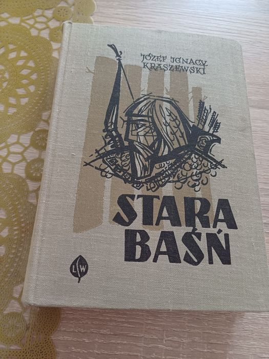"Stara  baśń" Józef Ignacy Kraszewski