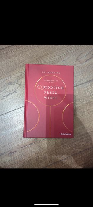 Quidditch przez wieki J.K.Rowling