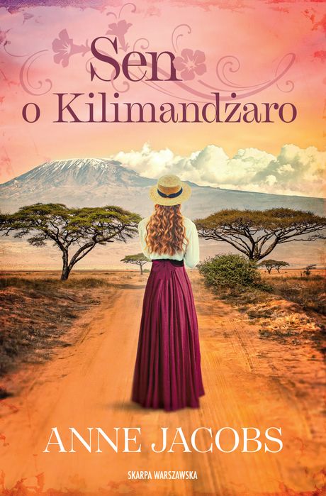 Sen O Kilimandżaro Skarpa Warszawska