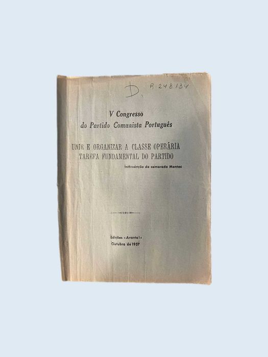 V Congresso PCP: Unir e Organizar a Classe Operária – 1957
