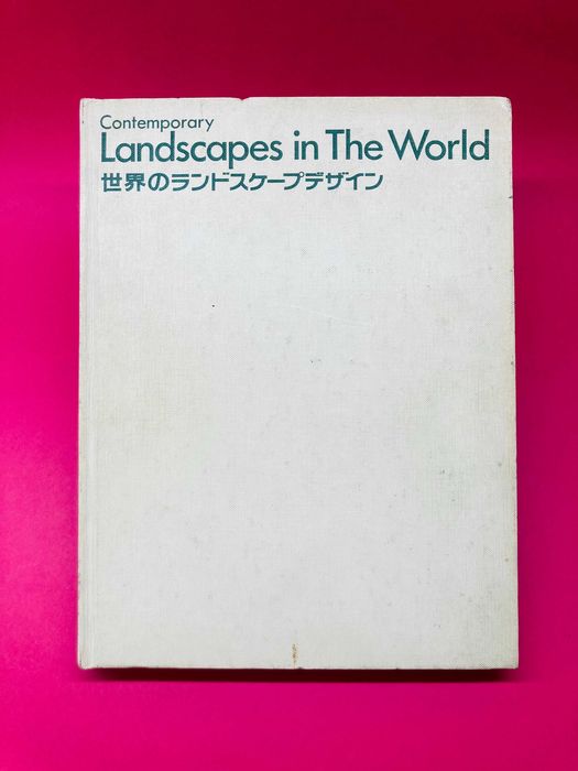 Contemporary Landscapes in the World