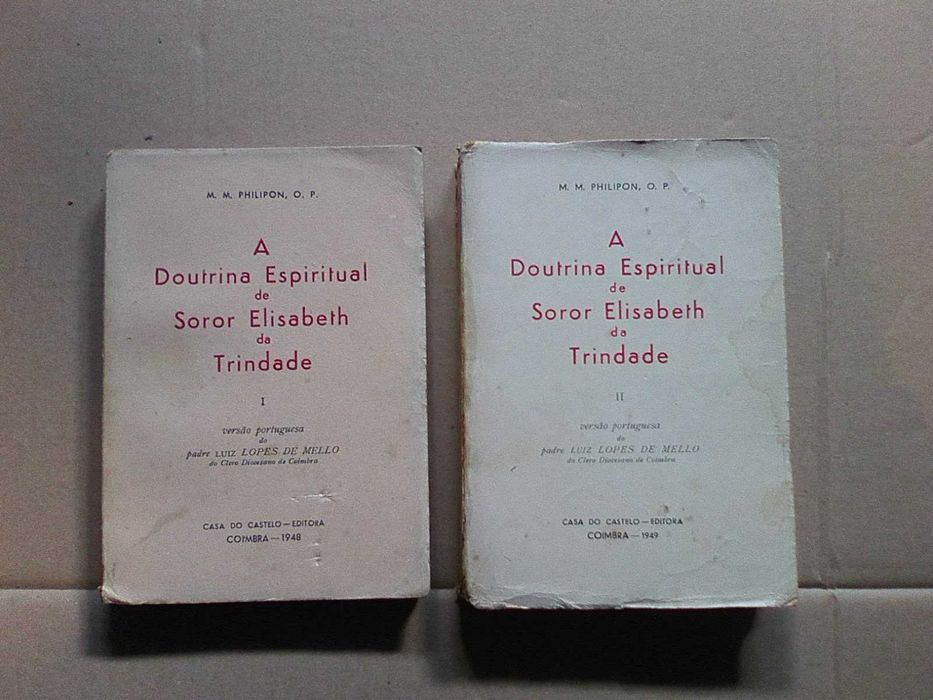 A doutrina espiritual de Soror Elisabeth da Trindade - volumes I e II
