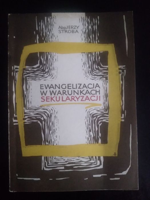 Ewangelizacja w warunkach sekularyzacji- Abp J. Stroba