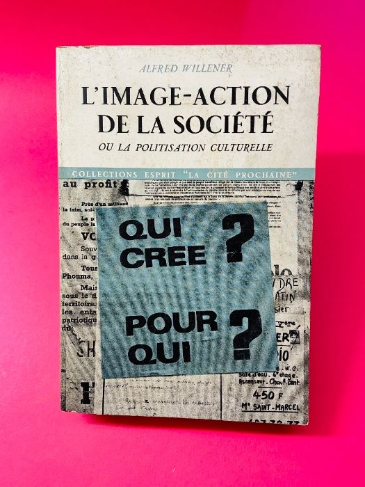L'Image-Action de la Société - Alfred Willener