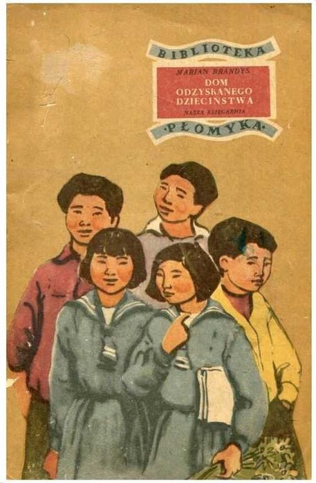 Marian Brandys Dom odzyskanego dzieciństwa
