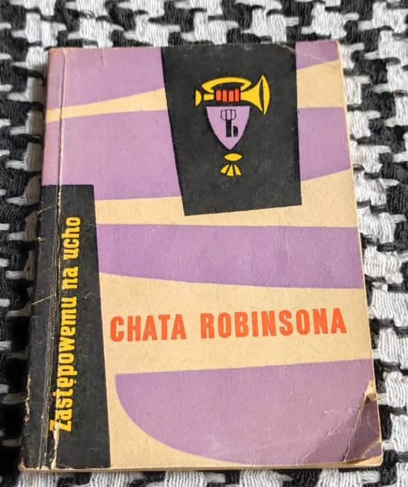 Bohdana Gajdeczkowa/Piotr Rządca 
Zastępowemu na ucho -Chata Robinsona