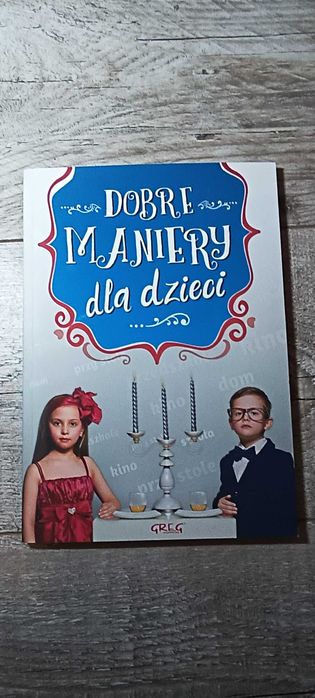Książka Dobre Maniery dla dzieci