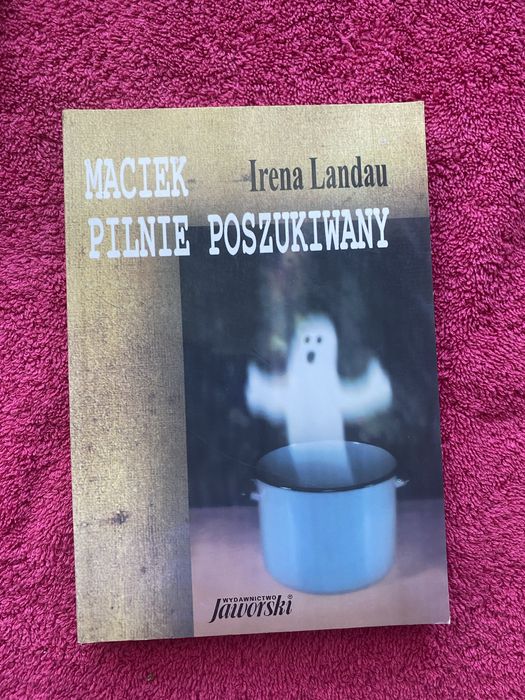 Irena Landau. Maciek pilnie poszukiwany