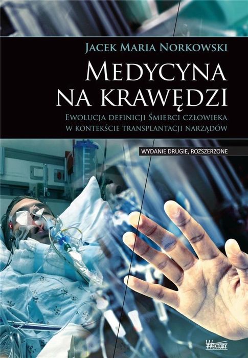 Medycyna na krawędzi Wektory Jacek Maria Norkowski Rok wydania: 2024,