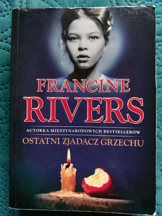 Ostatni zjadacz grzechu - Francine Rivers