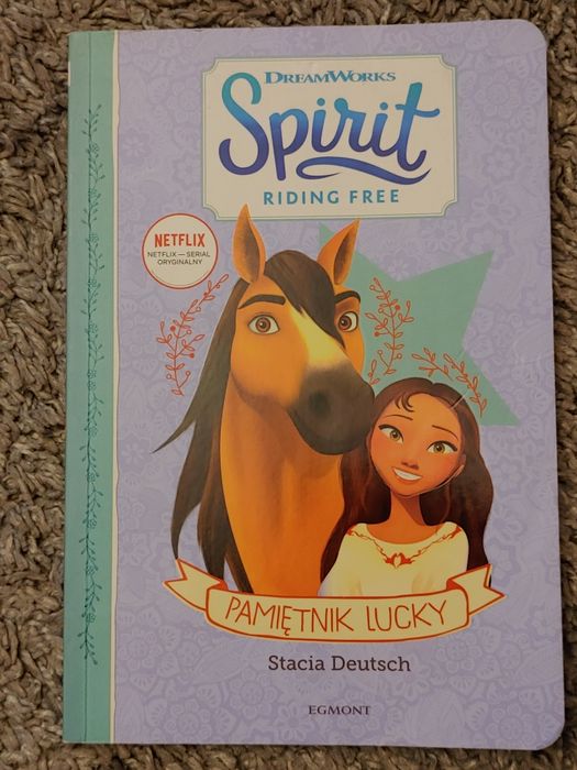 Spirit Riding Free. Pamiętnik Lucky Stacia Deutsch

Autor: Stacia Deut