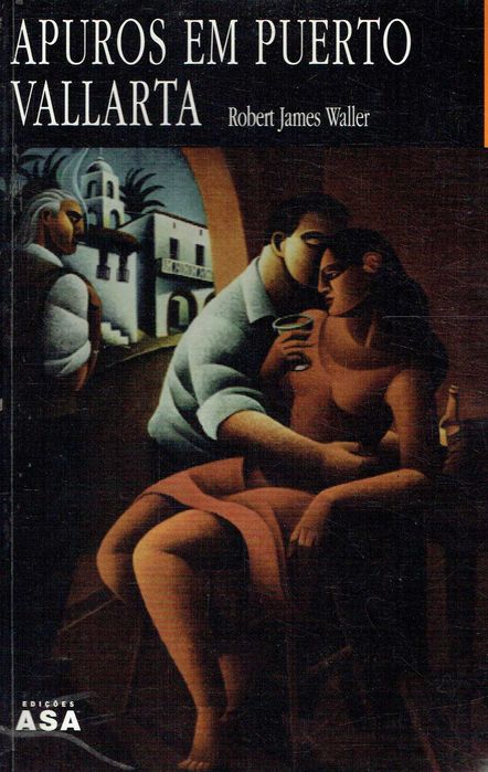 16515

Apuros em Puerto Vallarta
Robert James Waller