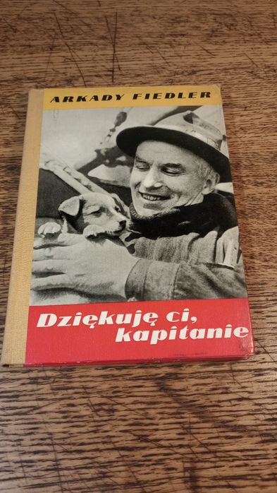 Dziękuję ci, kapitanie. Arkady Fiedler