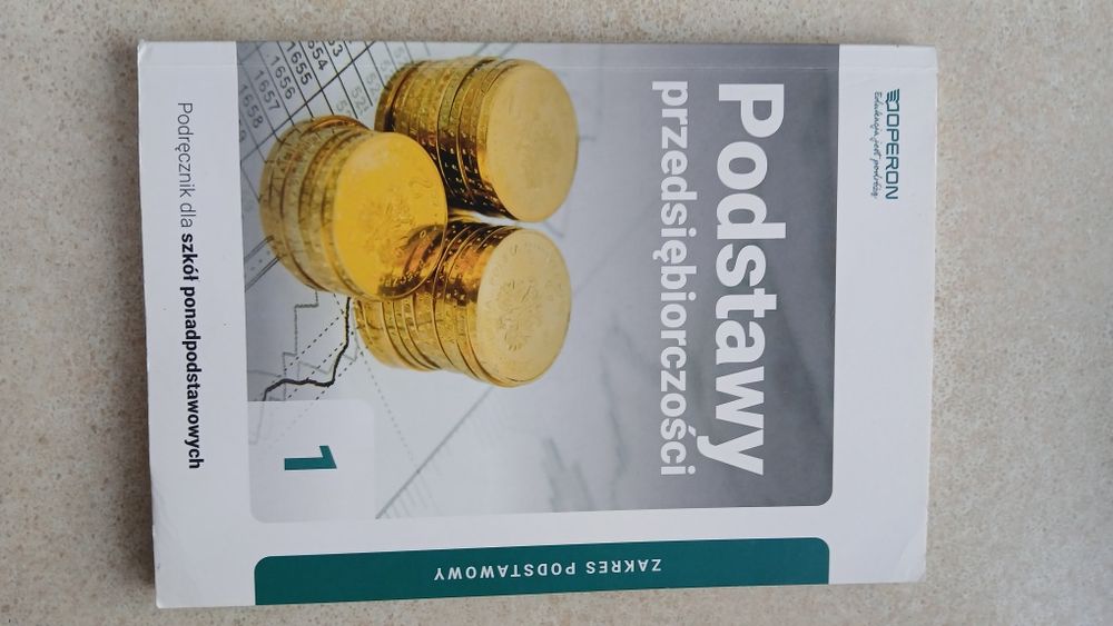 Podstawy przedsiębiorczości. Podręcznik 1