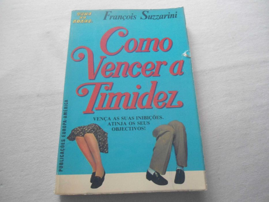 Como Vencer a Timidez por Francois Suzzarini