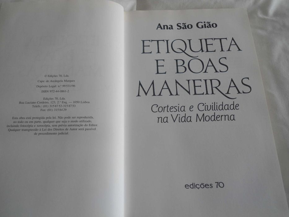 Etiqueta e boas maneiras por Ana São Gião