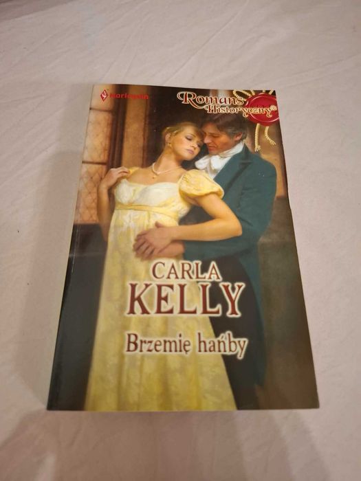 książka carla kelly brzemię hańby harlequin romans historyczny nr 351