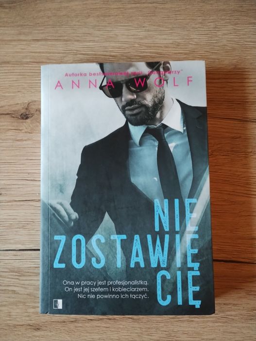 Anna Wolf Nie zostawię Cię