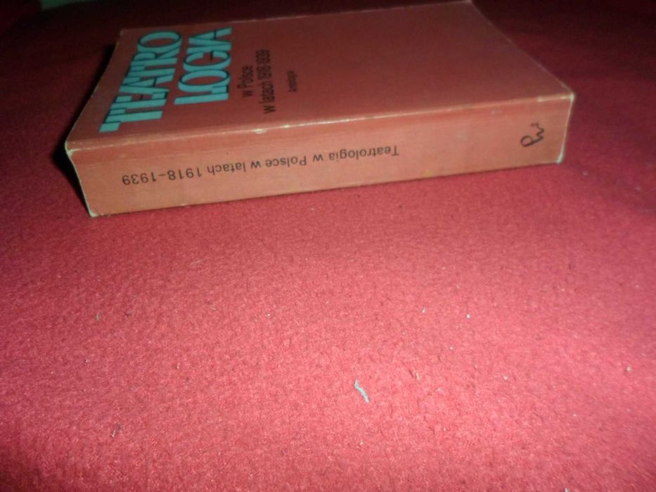 Teatrologia w Polsce w latach 1918- 1939 Antologia