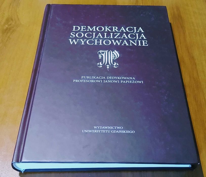 Demokracja, socjalizacja, wychowanie Bauć