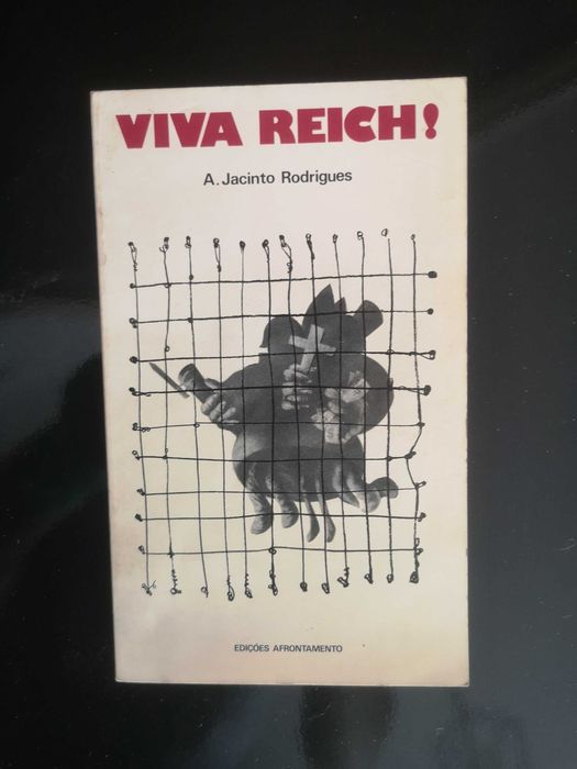 Viva Reich! \ A.Jacinto Rodrigues