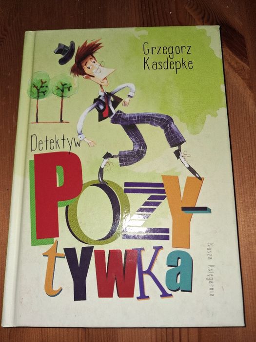 Detektyw Pozytywka Grzegorz Kasdepke