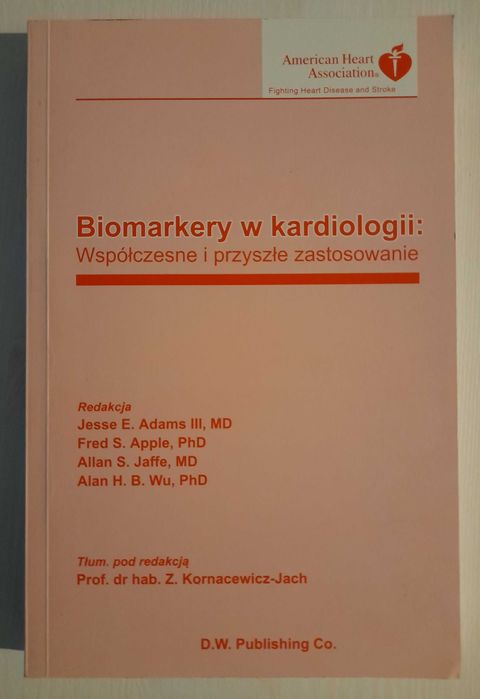 Biomarkery w kardiologii: współczesne i przyszłe zastosowanie