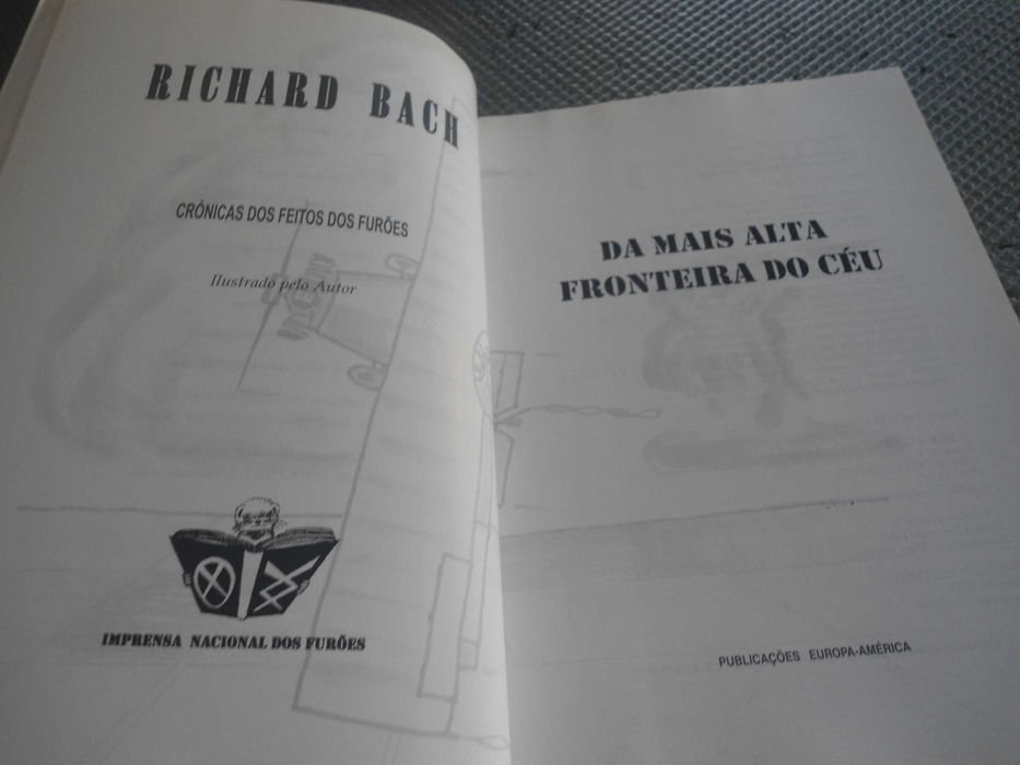 Crónicas dos Feitos dos Furões-Da + alta fronteira do Céu Richard Bach