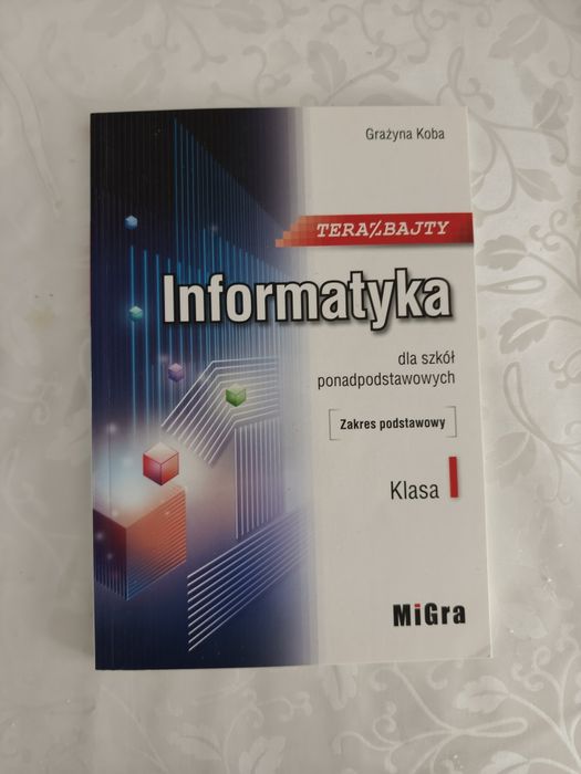 Teraz bajty informatyka klasa 1