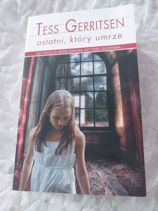 Tess Gerritsen Ostatni,  który umrze