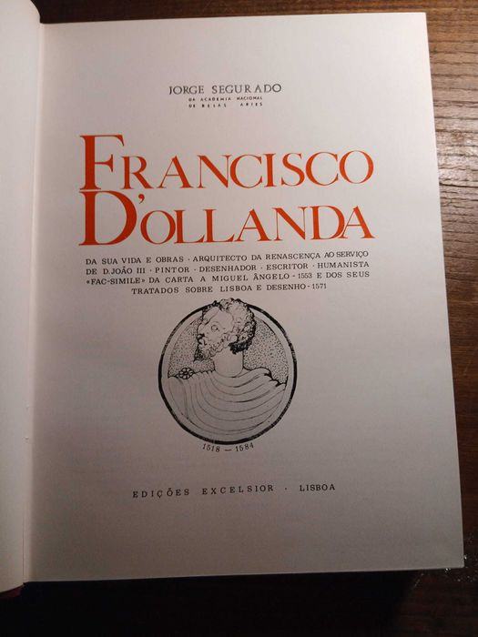 Jorge Segurado, Francisco D'Ollanda