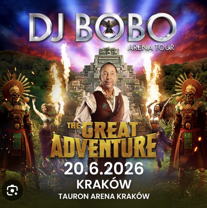 #SPRZEDAM BILETY – DJ BOBO  The Great Adventure”  Kraków – Tauron Arena 20.06.2026