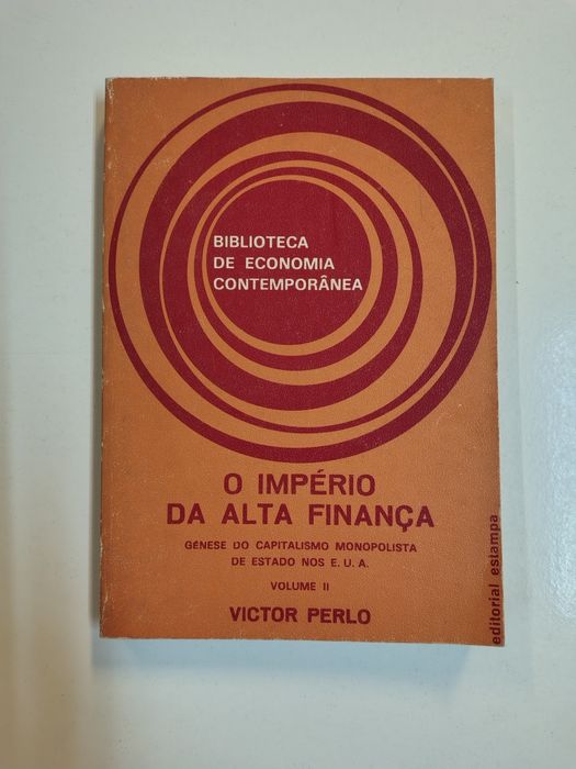 O Império da alta finança, de Victor Perlo - Volume II