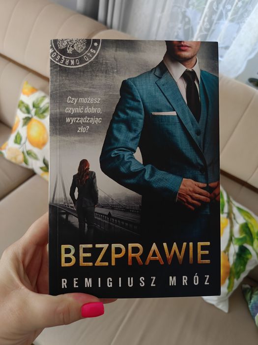Bezprawie Remigiusz Mróz