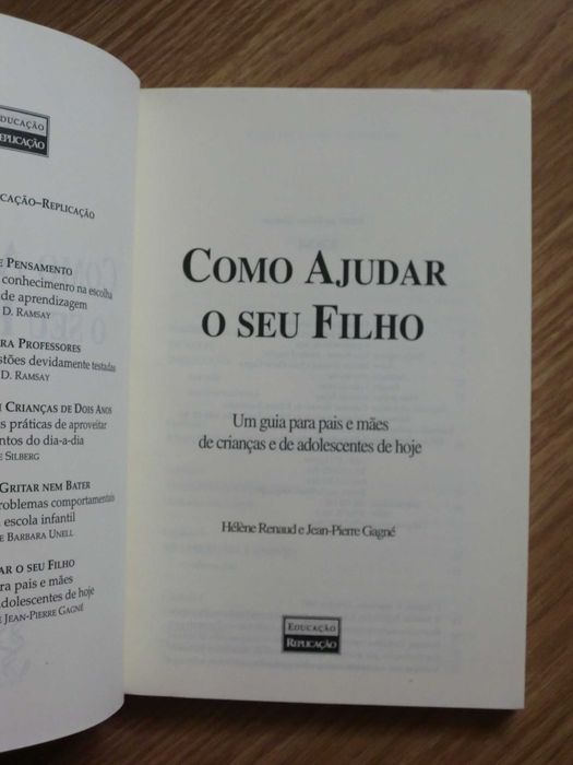 Como ajudar o seu filho
de Hélène Renaud e Jean-Pierre Gagné
