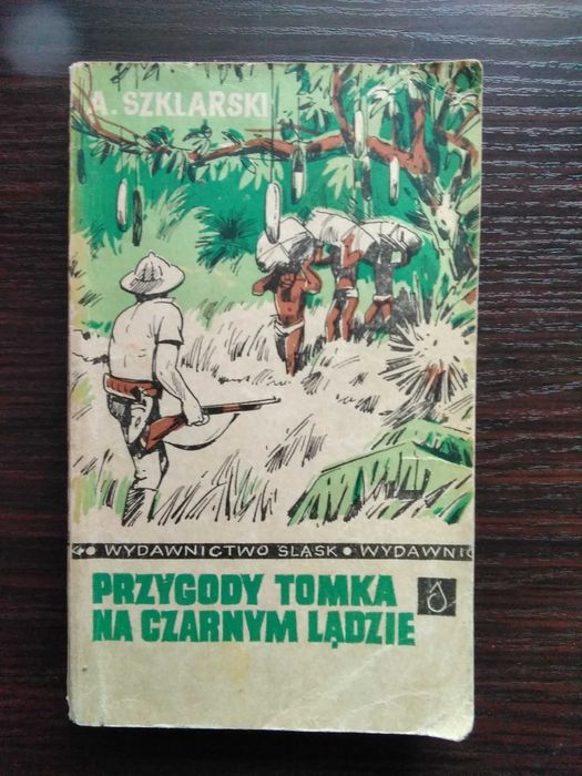 Przygody Tomka na Czarnym Lądzie Alfred Szklarski