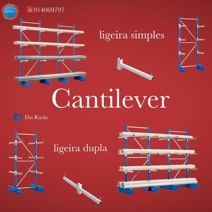 Estantes Cantilever Carga Ligeira Simples e Dupla