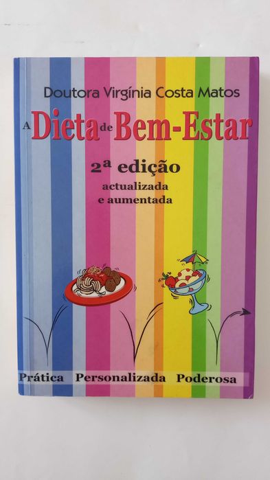 A dieta de Bem- Estar de Virginia Costa Matos