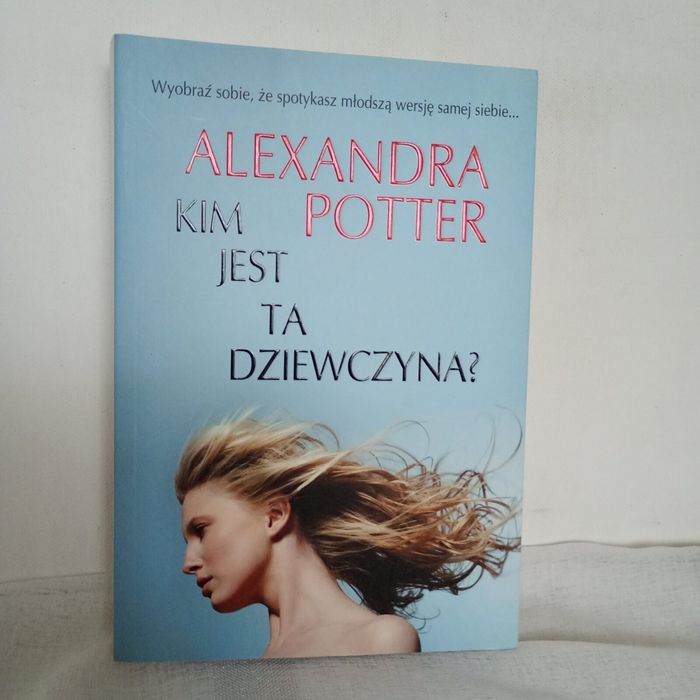 Kim jest ta dziewczyna? Alexandra Potter