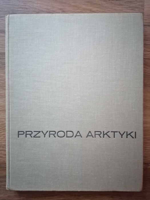 W. Puchalski, Przyroda Arktyki, 1968