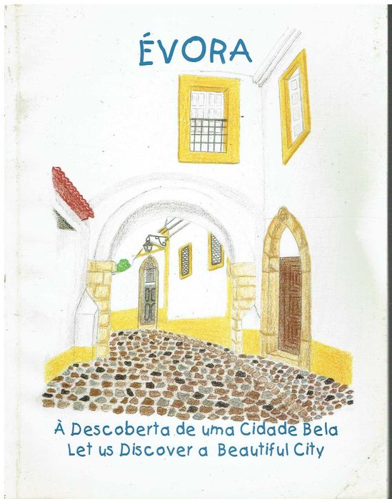 7236

Evora
Discovering a Beautiful City