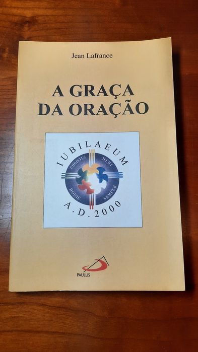 A Graça da oração  jean Lafrance