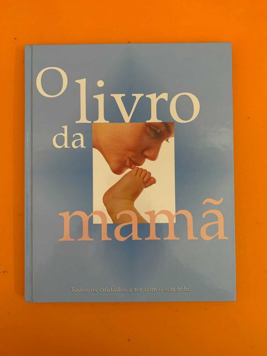 O Livro da Mamã - Nestlé